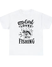 This Girl Loves Fishing! Unisex Heavy Cotton Tee