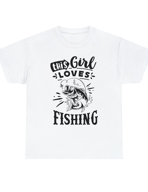 This Girl Loves Fishing! Unisex Heavy Cotton Tee