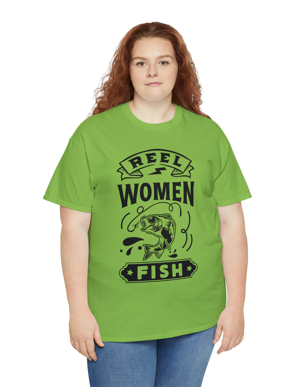 Reel Women Fish! Unisex Heavy Cotton Tee