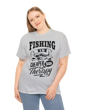 Fishing is cheaper than Therapy! in a Unisex Heavy Cotton Tee