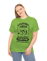 Fishing PawPaw. Just like a normal PawPaw but much cooler. Unisex Heavy Cotton Tee