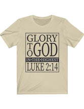 Glory to God in the Highest! Unisex Jersey Short Sleeve Tee