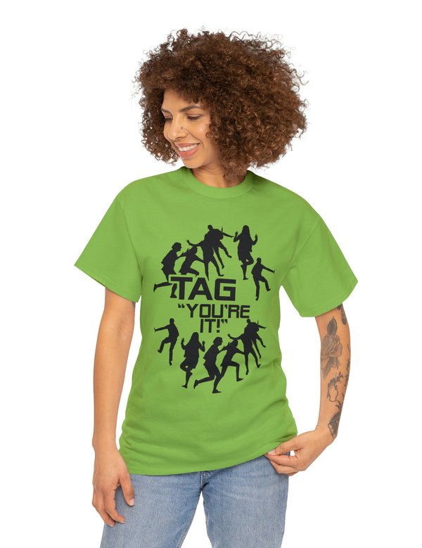 The game of Tag has never been funner! Unisex Heavy Cotton Tee