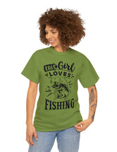 This Girl Loves Fishing! Unisex Heavy Cotton Tee