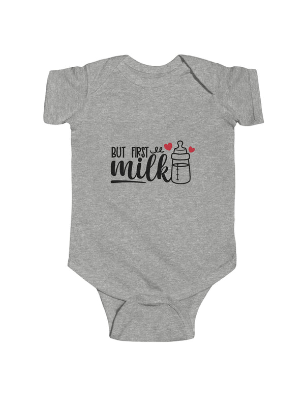 But First Milk! - Infant Fine Jersey Bodysuit