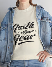 Faith over Fear! Unisex Heavy Cotton Tee