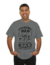 Fishing Dad. Just like a normal dad but much cooler. Unisex Heavy Cotton Tee