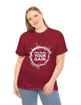 His Pain, Your Gain in White - Matthew 27:29 - Unisex Heavy Cotton Tee