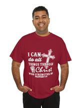 I can do all things through Christ who strengthens me. - Unisex Heavy Cotton Tee