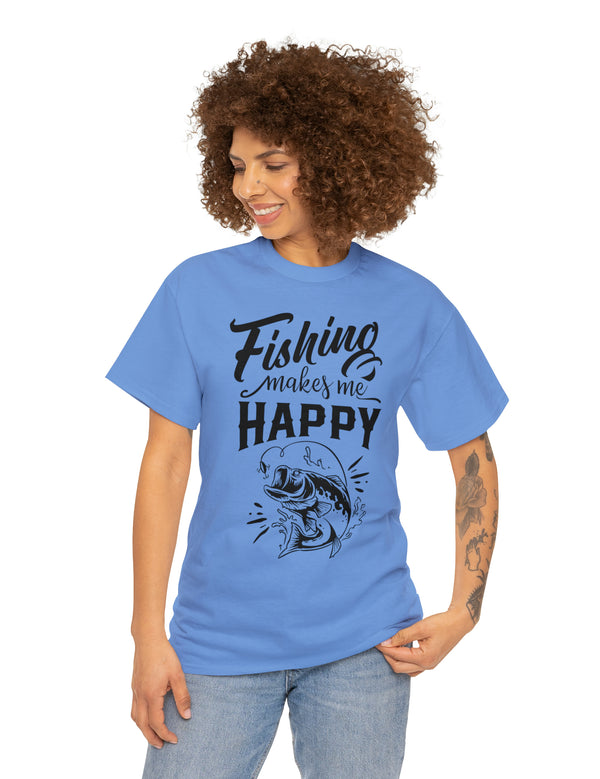 Fishing makes me Happy! In a Unisex Heavy Cotton Tee